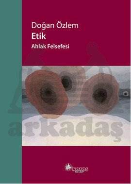 Etik - Ahlak Felsefesi - Notos Kitap