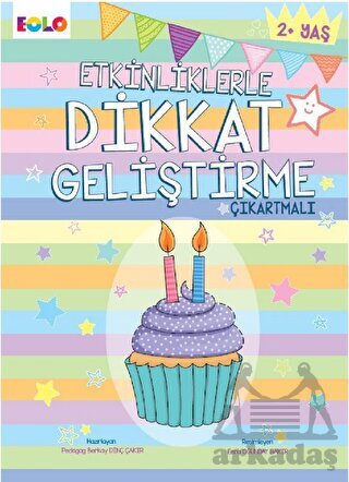 Etkinliklerle Dikkat Geliştirme - Eolo Yayıncılık