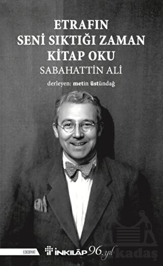 Etrafın Seni Sıktığı Zaman Kitap Oku - İnkılap Kitabevi