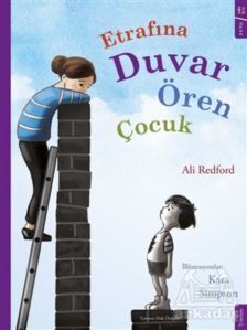 Etrafına Duvar Ören Çocuk - 1
