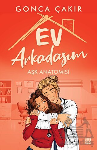 Ev Arkadaşım – Aşk Anatomisi - Dokuz Yayınları