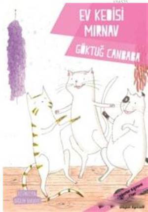 Ev Kedisi Mırnav - Doğan Egmont Yayıncılık