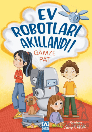 Ev Robotları Akıllandı - Altın Kitaplar