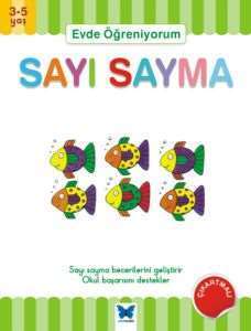 Evde Öğreniyorum Sayı Sayma 3-5 Yaş - Mavi Kelebek Yayınları