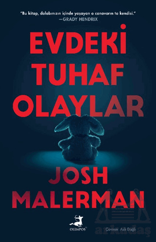 Evdeki Tuhaf Olaylar - Olimpos Yayınları