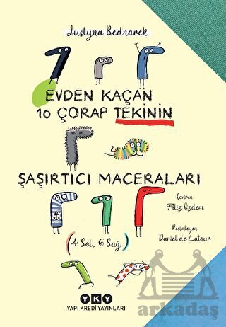 Evden Kaçan On Çorap Tekinin Şaşırtıcı Maceraları - Yapı Kredi Yayınları
