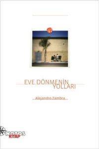 Eve Dönmenin Yolları - 1