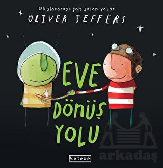 Eve Dönüş Yolu - Ketebe Çocuk