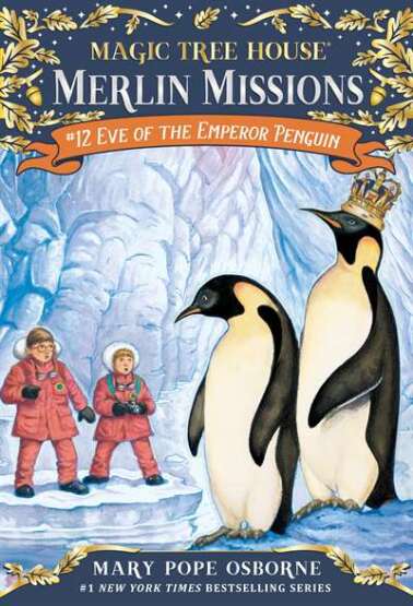 Eve Of The Emperor Penguin (Merlin Mission 12) - Random House USA