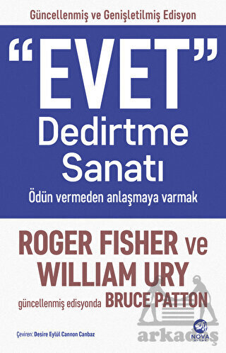 Evet” Dedirtme Sanatı: Ödün Vermeden Anlaşmaya Varmak - Nova Kitap