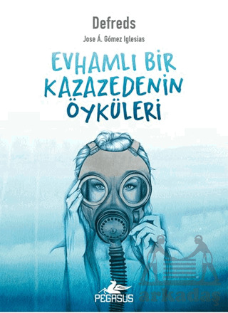 Evhamlı Bir Kazazedenin Öyküleri - 1