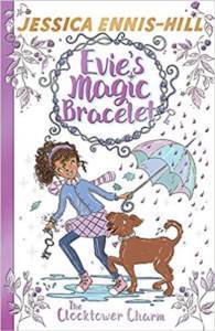 Evie's Magic Bracelet 5: The Clocktower Charm - Hodder Children’s