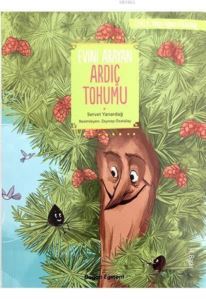 Evini Arayan Ardıç Tohumu - Doğan Kitap