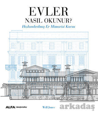 Evler Nasıl Okunur? - Alfa Yayınları