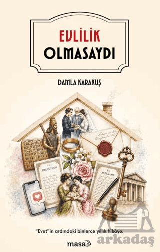 Evlilik Olmasaydı - Masa Kitap