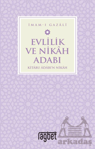 Evlilik Ve Nikah Adabı - Rağbet Yayınları