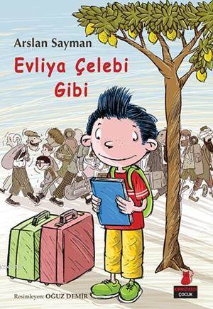 Evliya Çelebi Gibi - Kırmızı Kedi Yayınevi