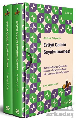 Evliya Çelebi Seyahatnamesi (5 Kitap 2 Cilt) - Yeditepe Yayınevi