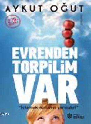 Evrenden Torpilim Var - Doğan Novus Yayınları