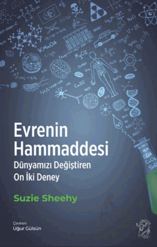 Evrenin Hammaddesi – Dünyamızı Değiştiren On İki Deney - 2