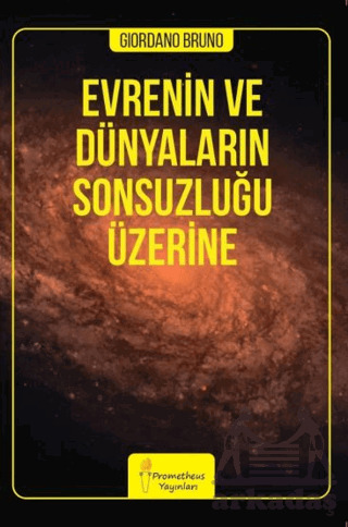 Evrenin Ve Dünyaların Sonsuzluğu Üzerine - Prometheus Yayınları