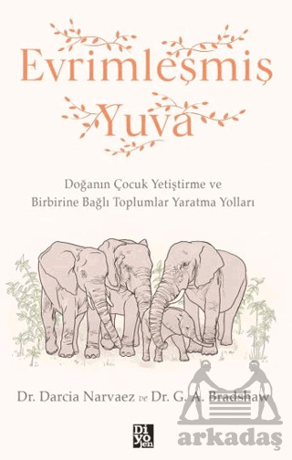 Evrimleşmiş Yuva - Diyojen Yayıncılık