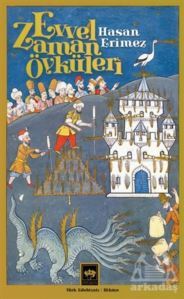 Evvel Zaman Öyküleri - Ötüken Neşriyat