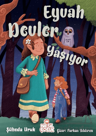 Eyvah Devler Yaşıyor - Nesil Çocuk Yayınları