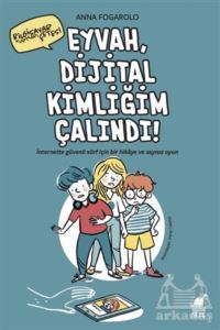 Eyvah, Dijital Kimliğim Çalındı! - Dinozor Genç