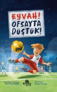Eyvah! Ofsayta Düştük! - Kronik Kitap