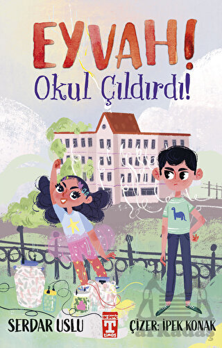 Eyvah! Okul Çıldırdı! - Genç Timaş