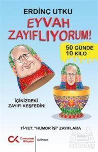 Eyvah Zayıflıyorum! - Cumhuriyet Kitapları