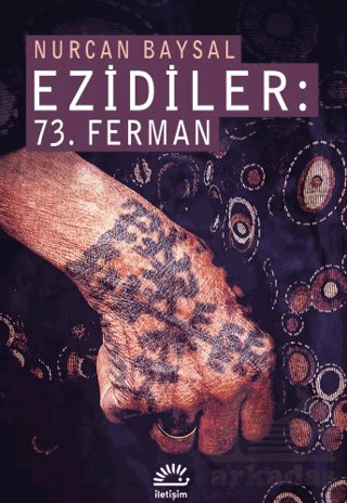 Ezidiler: 73. Ferman - İletişim Yayınevi
