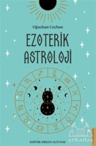 Ezoterik Astroloji - Destek Yayınları