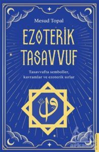 Ezoterik Tasavvuf - Destek Yayınları