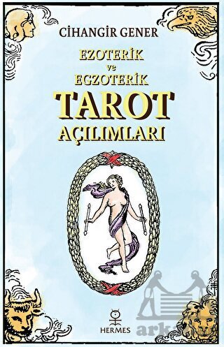 Ezoterik Ve Egzoterik Tarot Açılımları - Hermes Yayınları