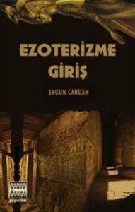 Ezoterizme Giriş - Sınır Ötesi Yayınları