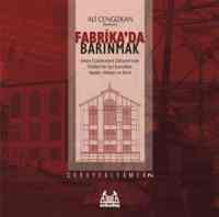 Fabrika`da Barınmak - Arkadaş Yayınevi