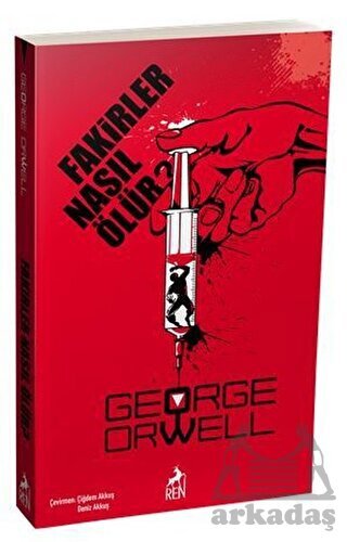 Fakirler Nasıl Ölür? - Ren Kitap