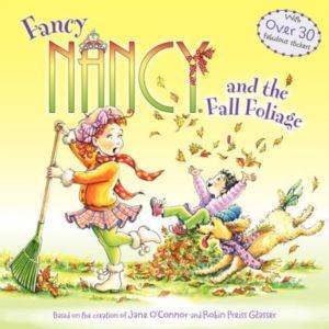 Fancy Nancy and the Fall Foliage - Harper Collins USA