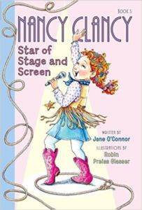 Fancy Nancy: Nancy Clancy, Star Of Stage And Screen - Harper Collins USA