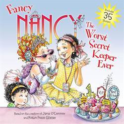 Fancy Nancy: The Worst Secret Keeper Ever - Harper Collins USA