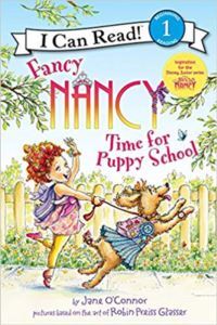 Fancy Nancy: Time For Puppy School (I Can Read, Level 1) - 1