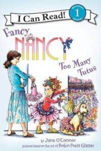 Fancy Nancy: Too Many Tutus (I Can Read) - 1