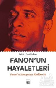 Fanon'un Hayaletleri - 1