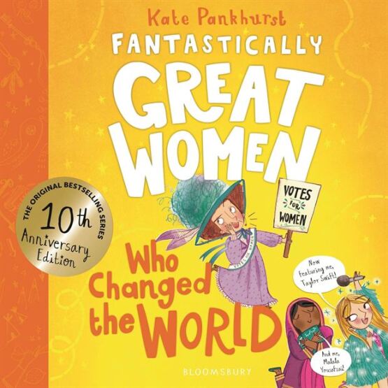 Fantastically Great Women Who Changed the World - Bloomsbury