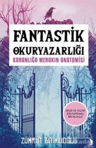 Fantastik Okuryazarlığı - Destek Yayınları