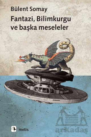 Fantazi, Bilimkurgu Ve Başka Meseleler - 1