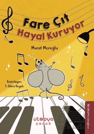 Fare Çıt Hayal Kuruyor - Ütopya Çocuk