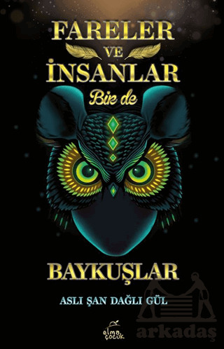 Fareler Ve İnsanlar Bir De Baykuşlar - 1